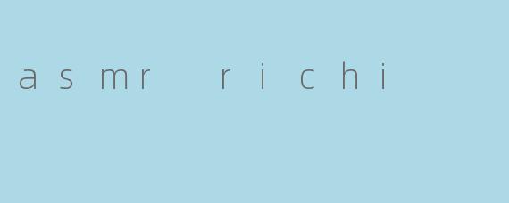 asmr richi